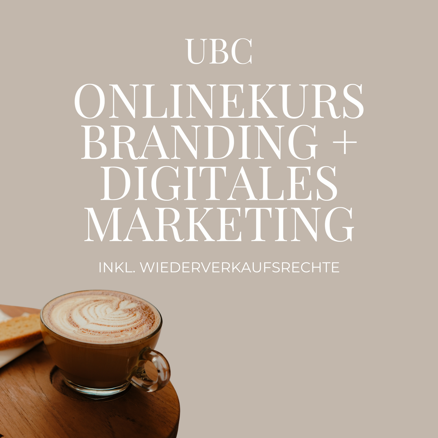 UBC Onlinekurs Branding + digitales Marketing