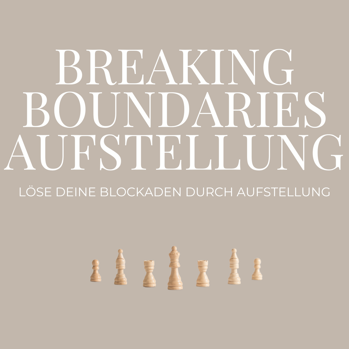 Breaking Boundaries Aufstellung