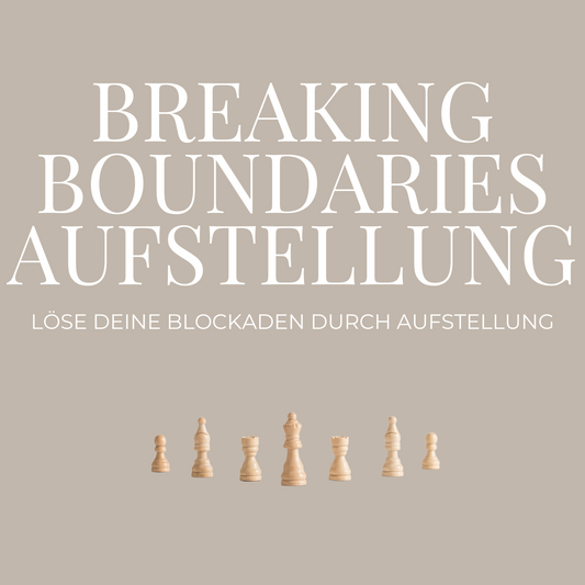 Breaking Boundaries Aufstellung